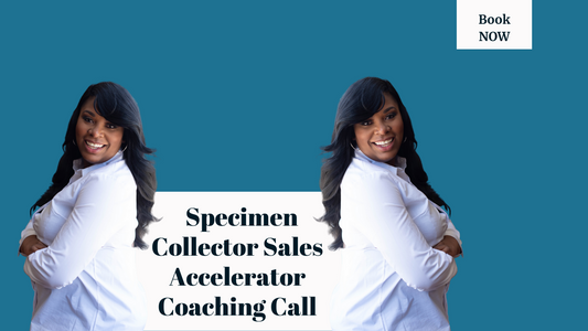 Specimen Collector Sales Accelerator Coaching Call