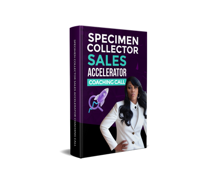 Specimen Collector Sales Accelerator Coaching Call